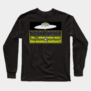 Reporting a UFO Long Sleeve T-Shirt